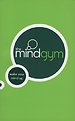 The Mind Gym: wake up your mind
