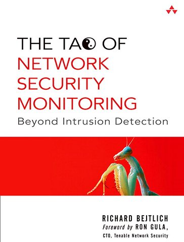The Tao Of Network Security Monitoring
