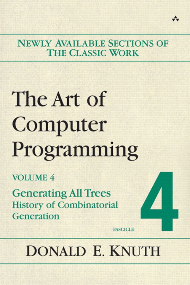 The Art of Computer Programming Volume 4 - Fascicle 4: Generating All Trees