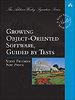 Growing Object-Oriented Software, Guided by Tests Growing Object-Oriented Software, Guided by Tests