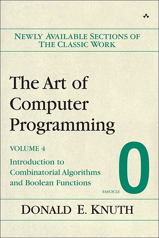 The Art of Computer Programming Volume 4 - Fascicle 0: Introdcution to Combinatorial Algorithms and Boolean Functions