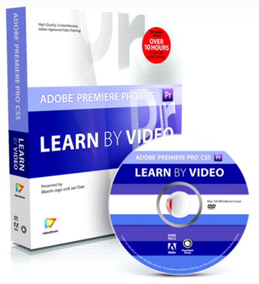 Adobe Premiere Pro CS5: Learn by Video Adobe Premiere Pro CS5: Learn by Video