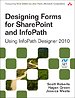 Designing Forms for SharePoint and InfoPath