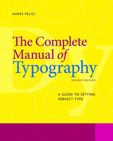 The Complete Manual of Typography