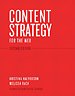 Content Strategy for the Web Content Strategy for the Web