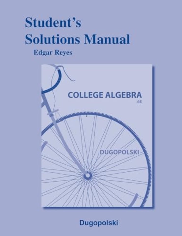 Student Solutions Manual for College Algebra