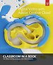 Digital Video with Adobe Creative Cloud Classroom in a Book