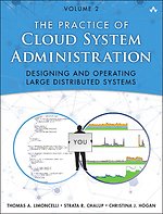 The Practice of Cloud System Administration Volume 2