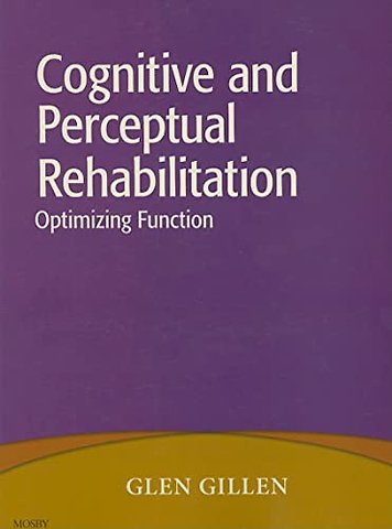 Cognitive and Perceptual Rehabilitation