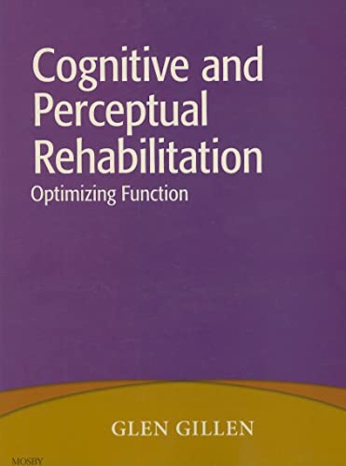 Cognitive and Perceptual Rehabilitation