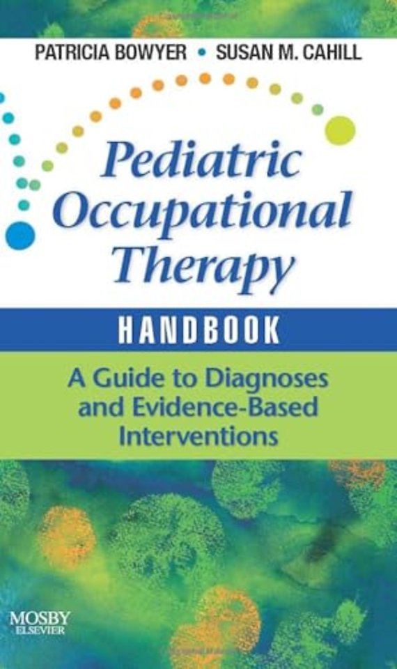 Pediatric Occupational Therapy Handbook