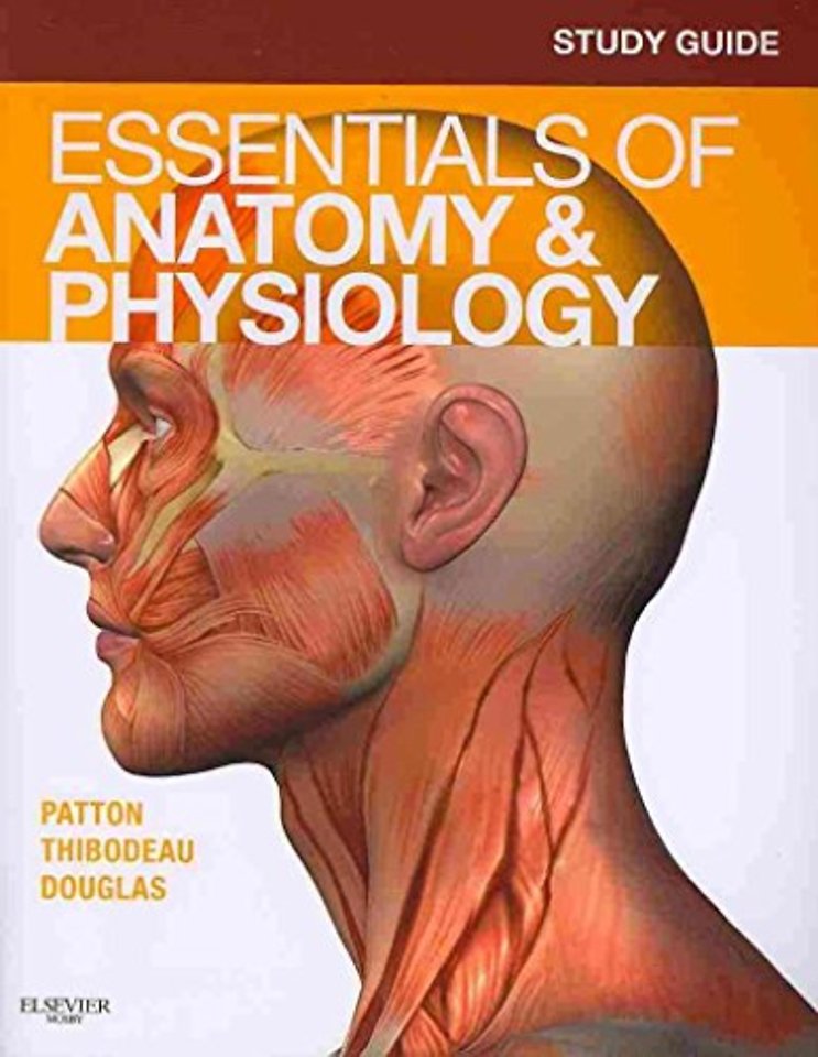 Study Guide for Essentials of Anatomy & Physiology