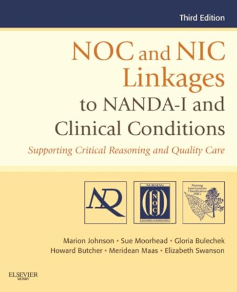 NOC and NIC Linkages to NANDA-I and Clinical Conditions