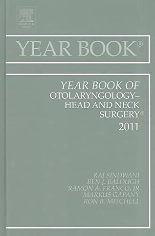Year Book of Otolaryngology - Head and Neck Surgery 2011