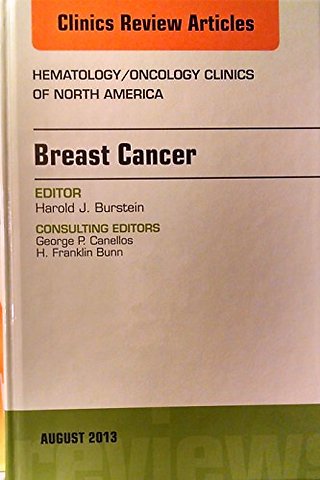 Breast Cancer, An Issue of Hematology/Oncology Clinics of North America