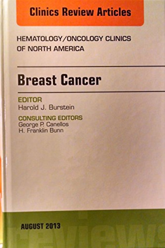 Breast Cancer, An Issue of Hematology/Oncology Clinics of North America