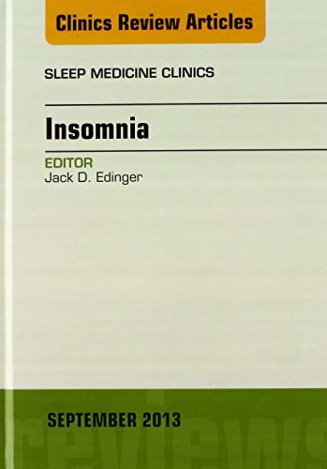 Insomnia, An Issue of Sleep Medicine Clinics