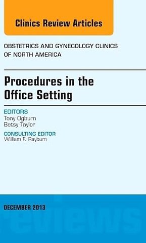 Procedures in the Office Setting, An Issue of Obstetric and Gynecology Clinics