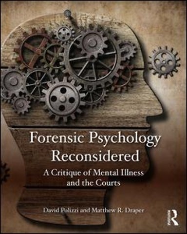 Forensic Psychology Reconsidered