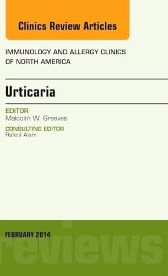 Urticaria, An Issue of Immunology and Allergy Clinics