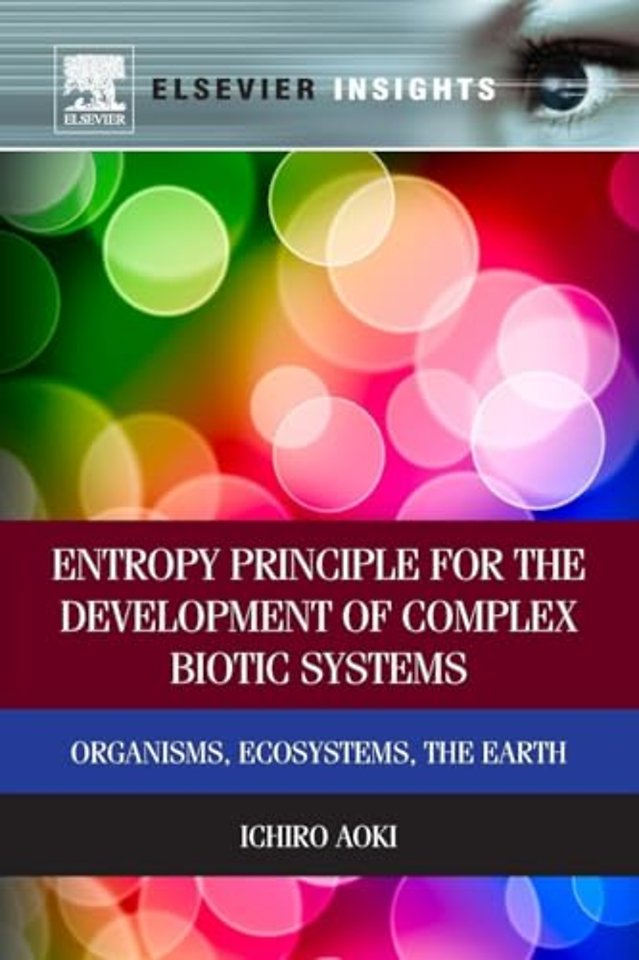 Entropy Principle for the Development of Complex Biotic Systems