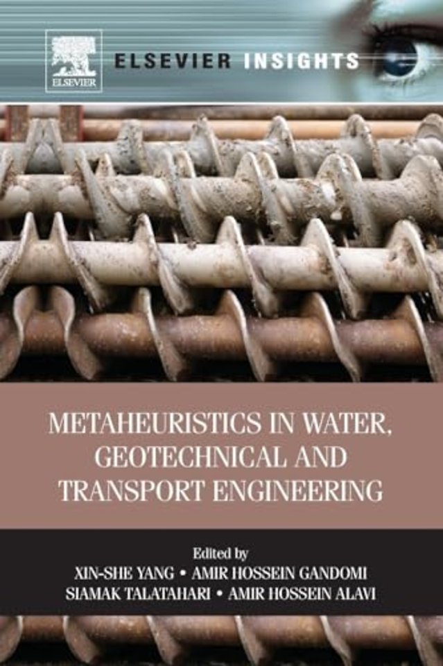 Metaheuristics in Water, Geotechnical and Transport Engineering