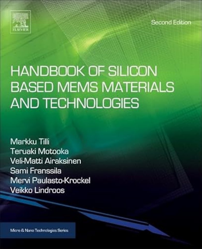 Handbook of Silicon Based MEMS Materials and Technologies