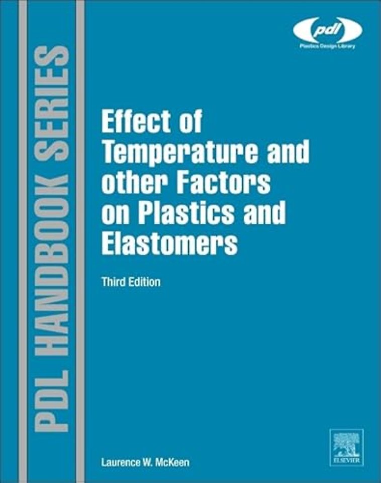 The Effect of Temperature and other Factors on Plastics and Elastomers