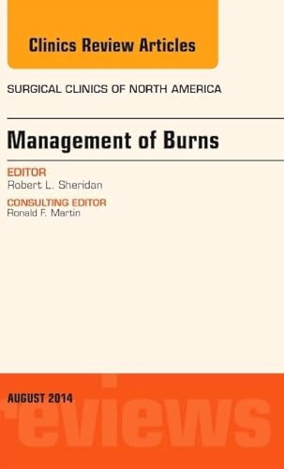 Management of Burns, An Issue of Surgical Clinics