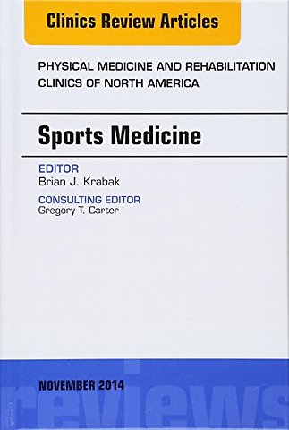 Sports Medicine, An Issue of Physical Medicine and Rehabilitation Clinics of North America