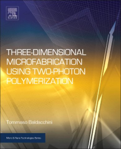 Three-Dimensional Microfabrication Using Two-Photon Polymerization
