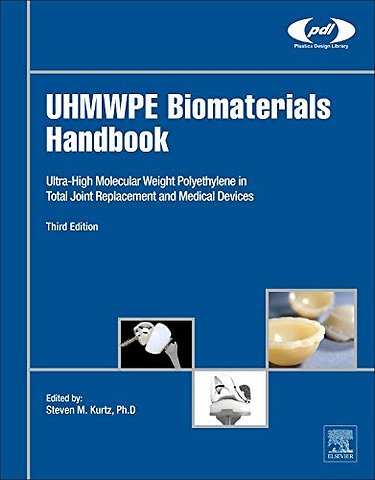 UHMWPE Biomaterials Handbook