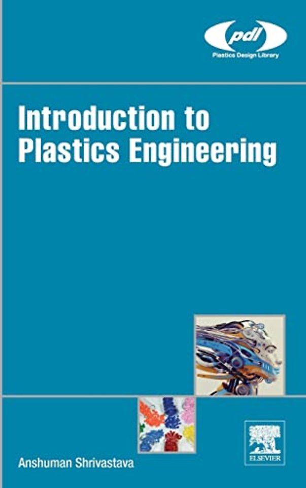Introduction to Plastics Engineering
