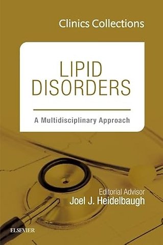 Lipid Disorders: A Multidisciplinary Approach (Clinics Collections)