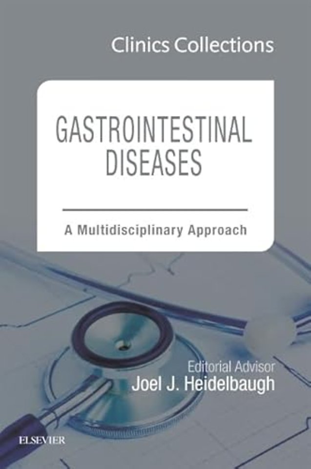 Gastrointestinal Diseases: A Multidisciplinary Approach (Clinics Collections)