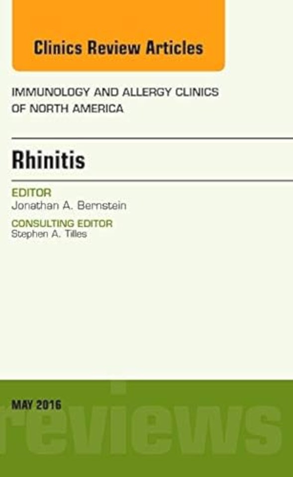 Rhinitis, An Issue of Immunology and Allergy Clinics of North America
