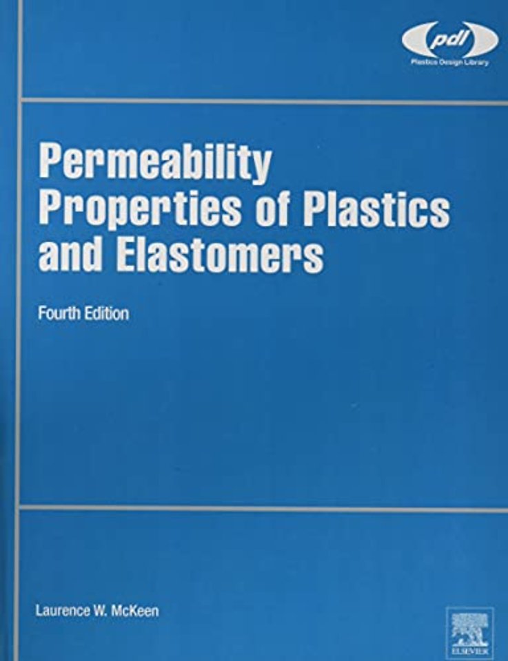 Permeability Properties of Plastics and Elastomers