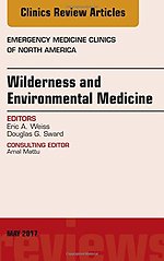 Wilderness and Environmental Medicine, An Issue of Emergency Medicine Clinics of North America : 35-2