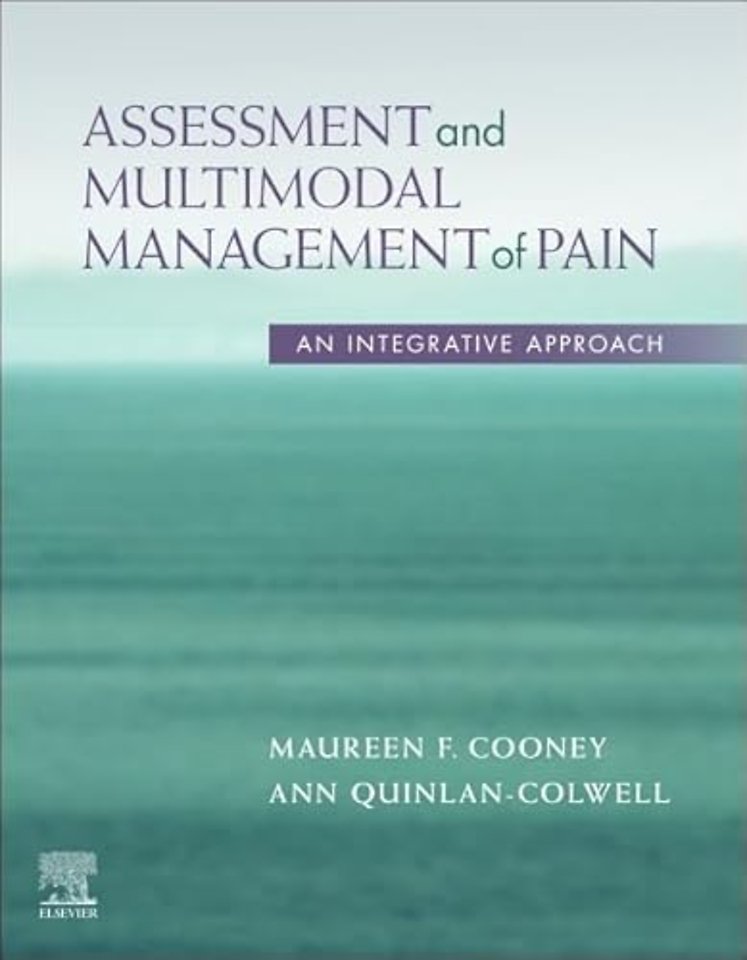 Assessment and Multimodal Management of Pain