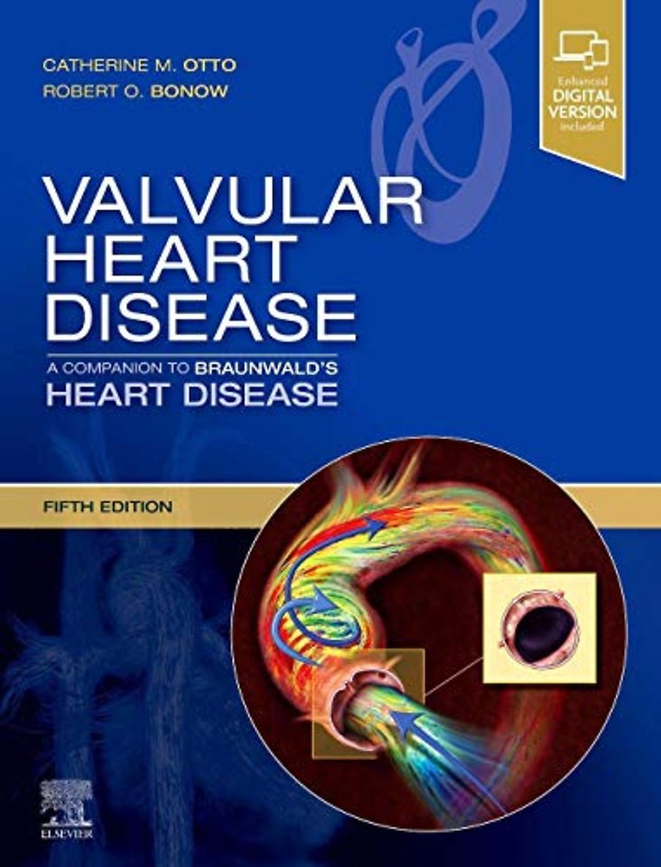Valvular Heart Disease: A Companion to Braunwald's Heart Disease