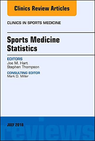 Sports Medicine Statistics, An Issue of Clinics in Sports Medicine