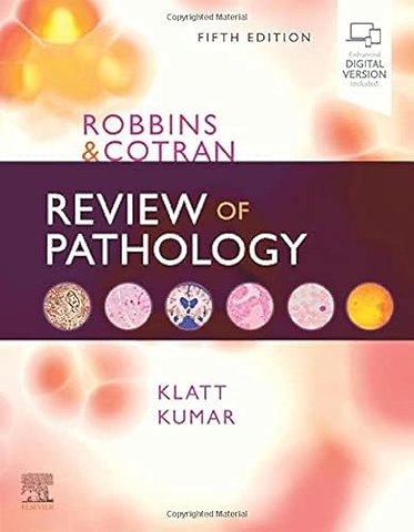 Robbins and Cotran Review of Pathology