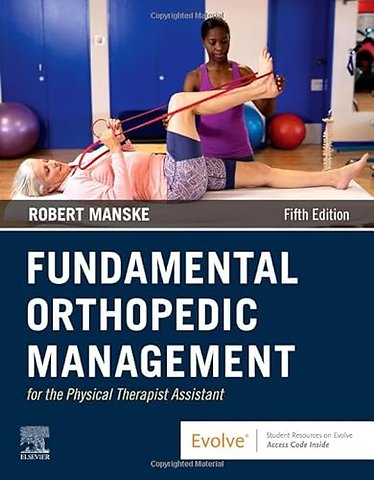 Fundamental Orthopedic Management for the Physical Therapist Assistant