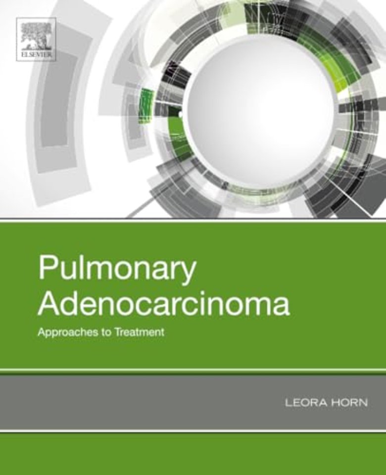 Pulmonary Adenocarcinoma: Approaches to Treatment