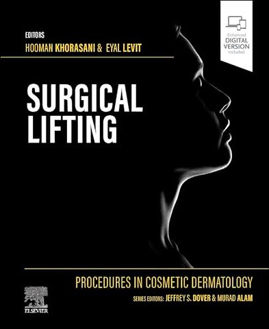Procedures in Cosmetic Dermatology Series: Surgical Lifting