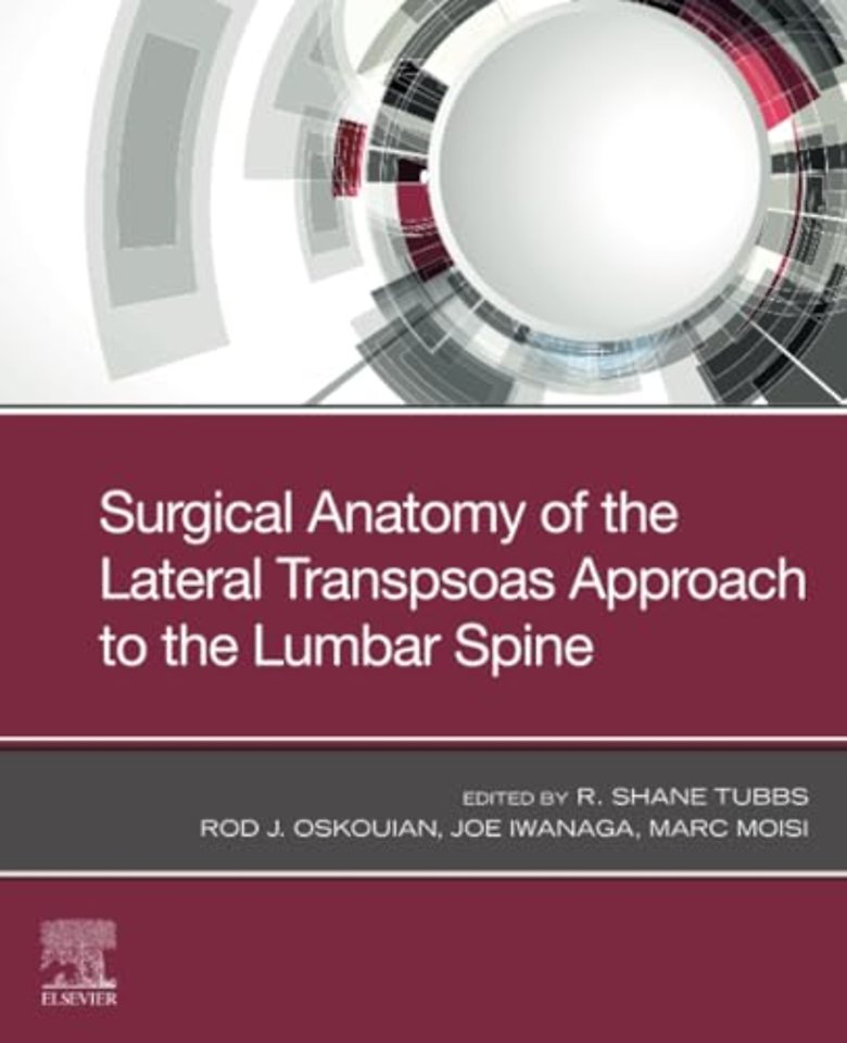 Surgical Anatomy of the Lateral Transpsoas Approach to the Lumbar Spine
