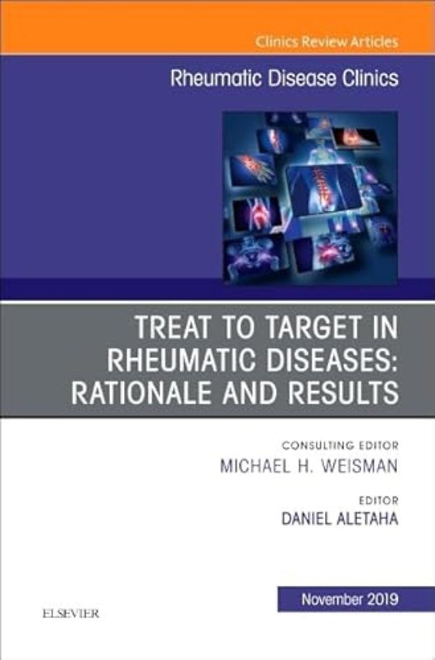 Treat to Target in Rheumatic Diseases: Rationale and Results