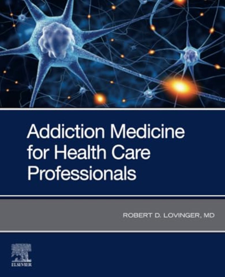 Addiction Medicine for Health Care Professionals