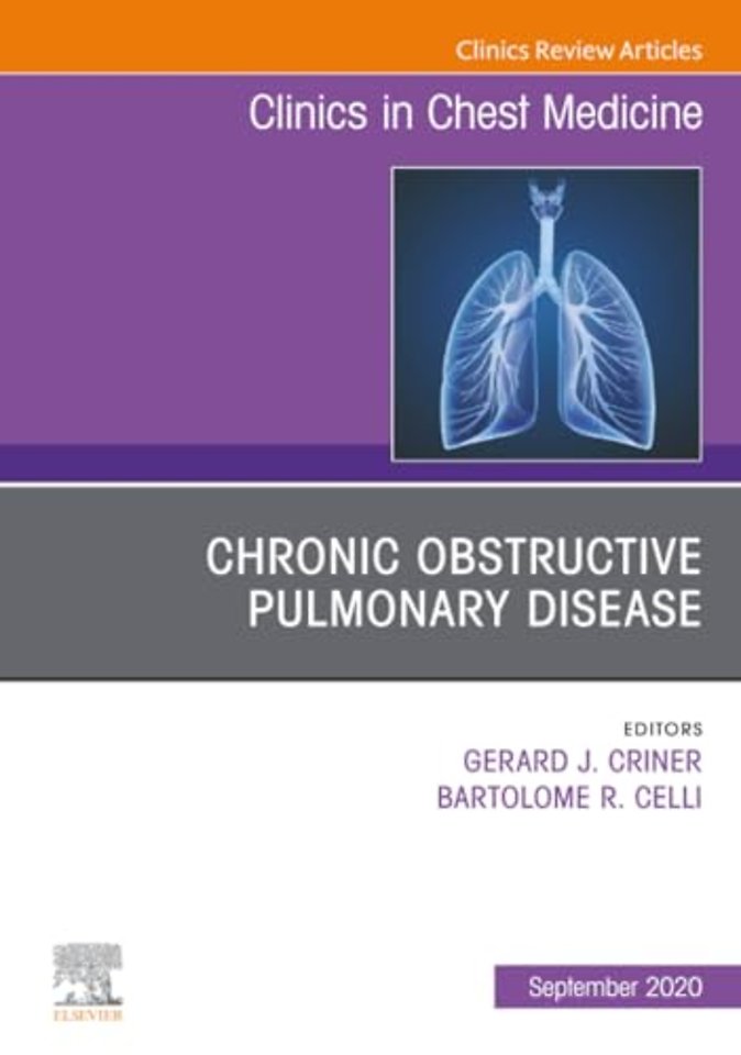 Chronic Obstructive Pulmonary Disease, An Issue of Clinics in Chest Medicine