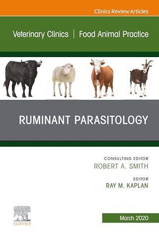 Ruminant Parasitology, An Issue of Veterinary Clinics of North America: Food Animal Practice